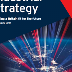 Industrial Strategy - Building a Britain fit for the future
